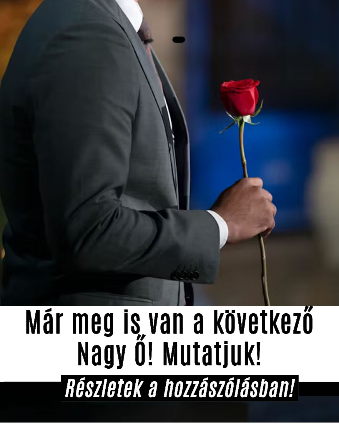 Már meg is van a következő Nagy Ő! Mutatjuk!