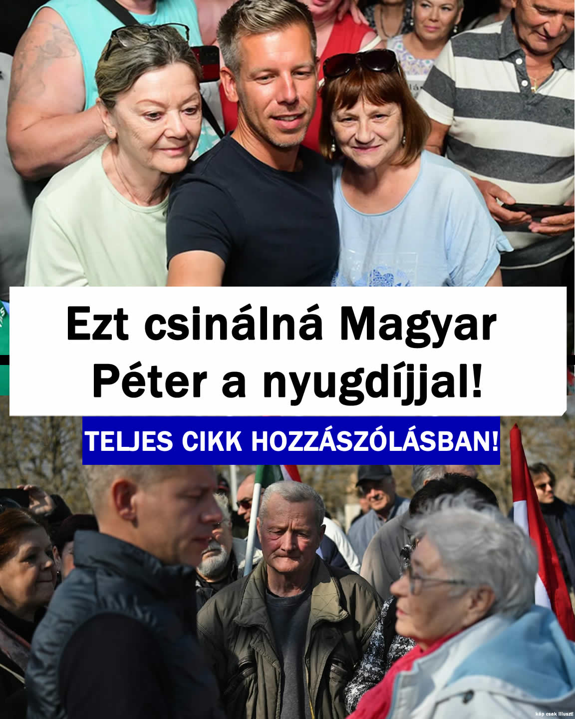 Ezt csinálná Magyar Péter a nyugdíjjal!
