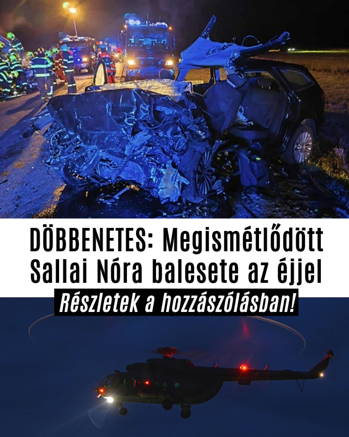 Megismétlődött Sallai Nóra balesete