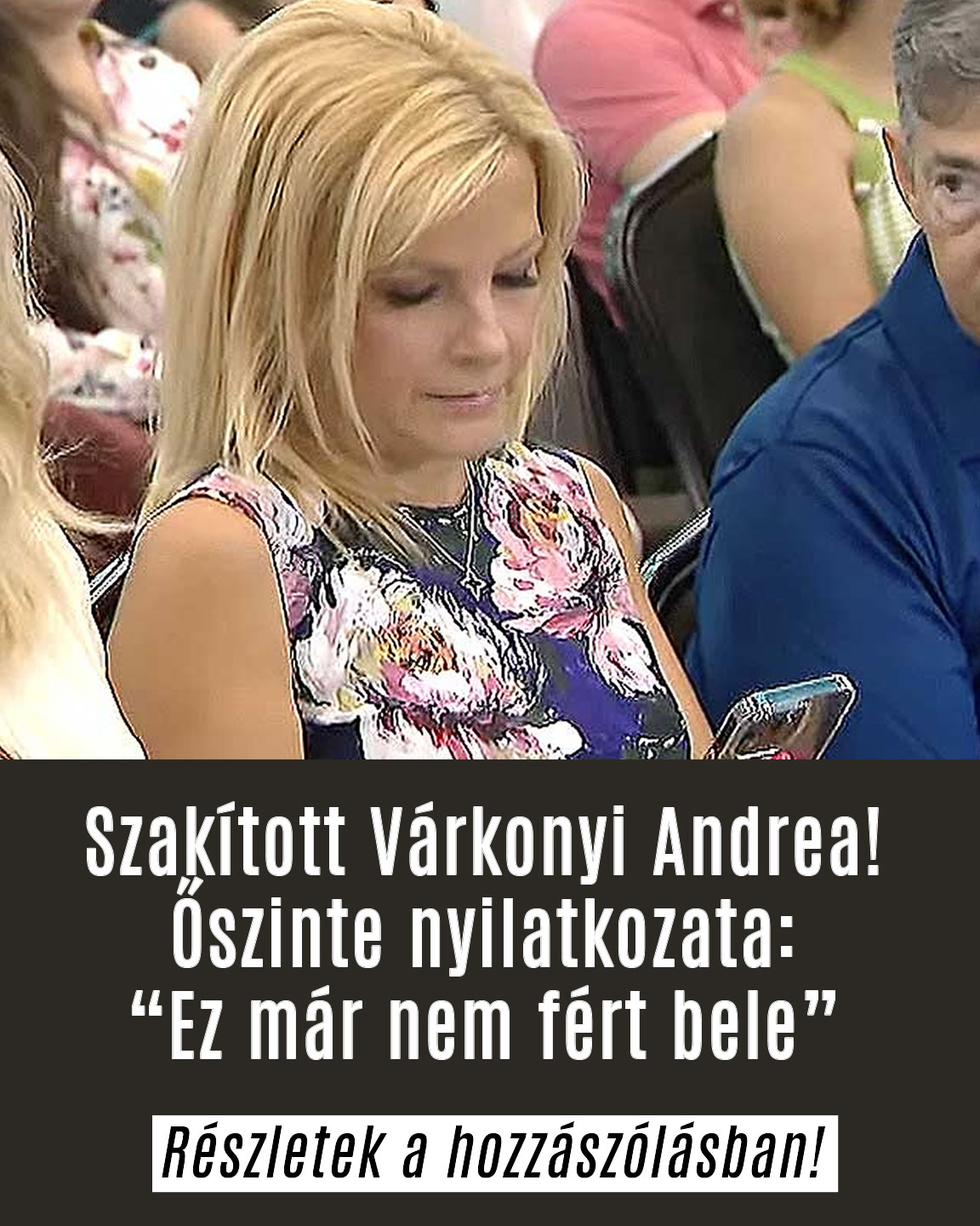 Szakított Várkonyi Andrea!
