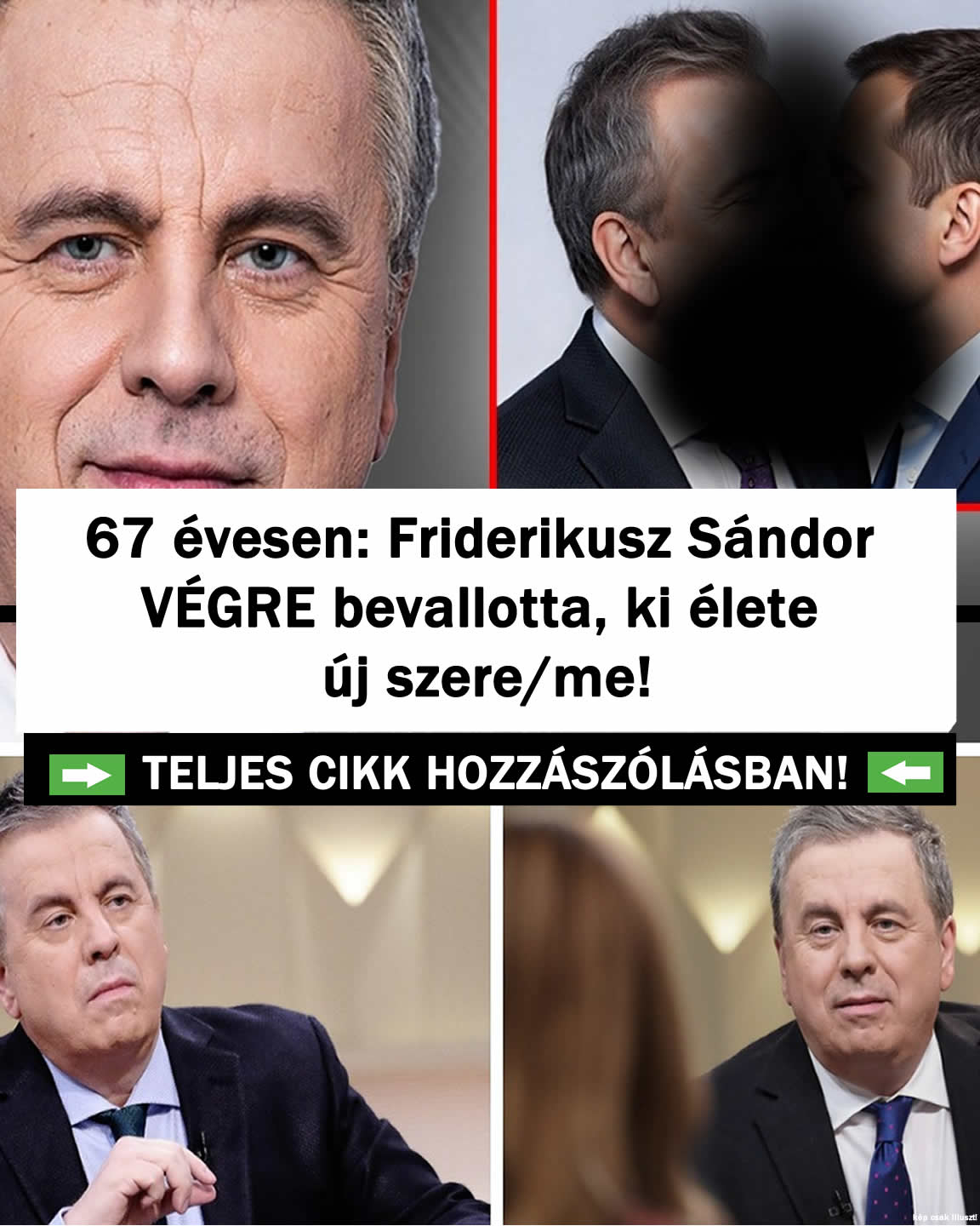 Friderikusz Sándor VÉGRE bevallotta ki élete új szere/me