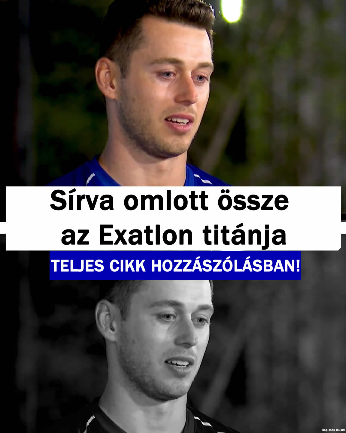 Sírva omlott össze  az Exatlon titánja