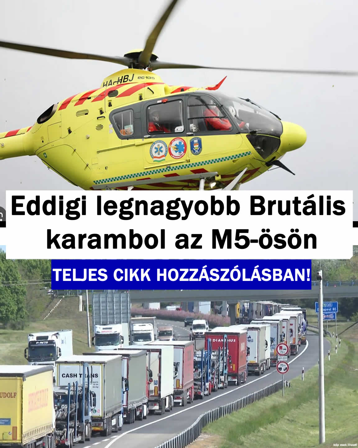 Eddigi legnagyobb Brutális  karambol az M5-ösön