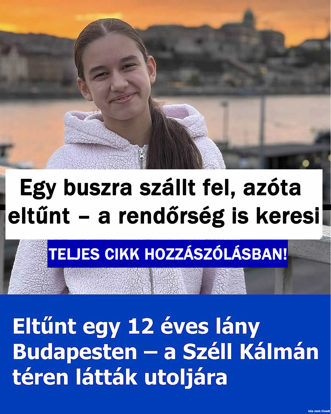 Egy buszra szállt fel, azóta eltűnt – a rendőrség is keresi