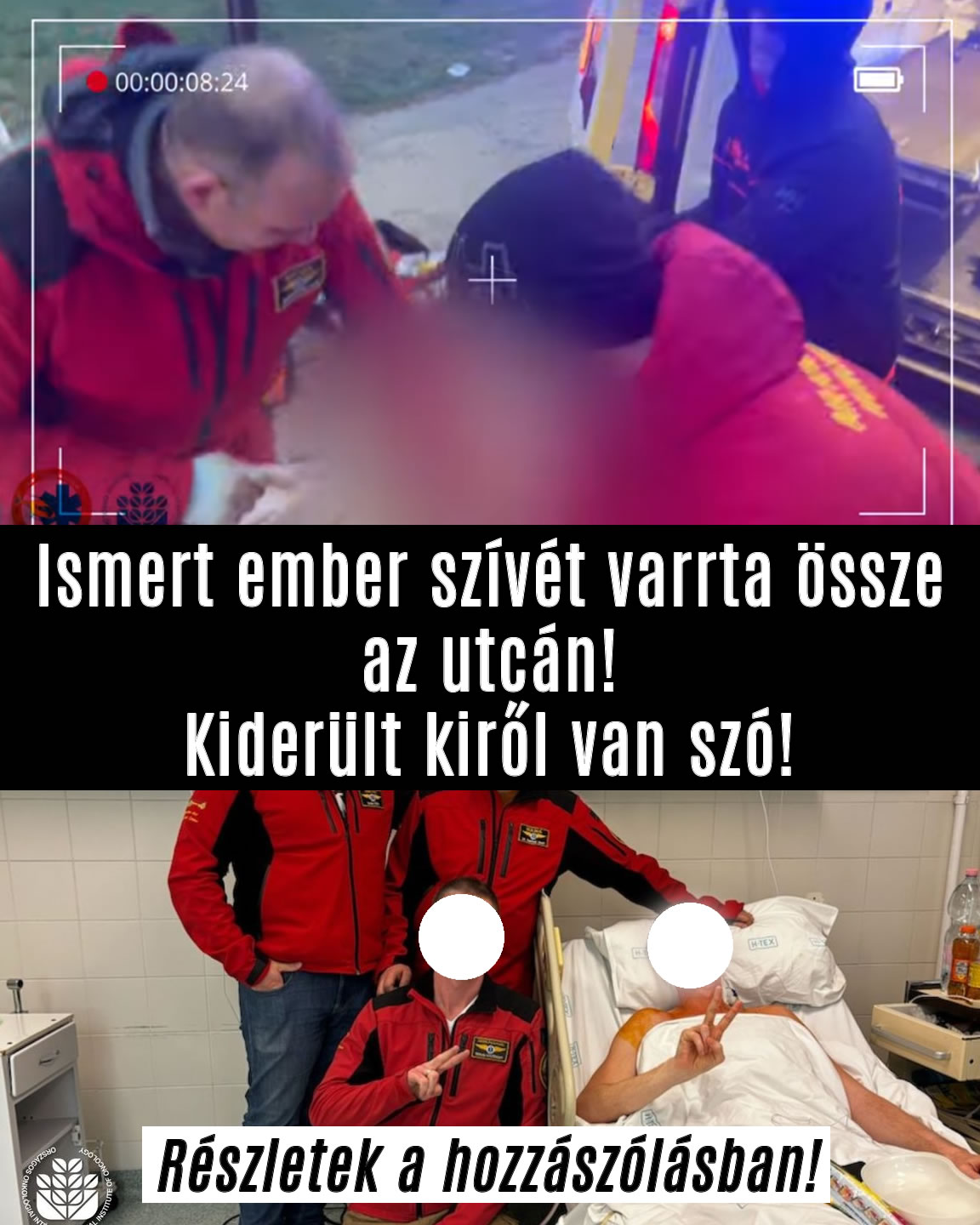 Ismert ember szívét varrta össze az utcán!