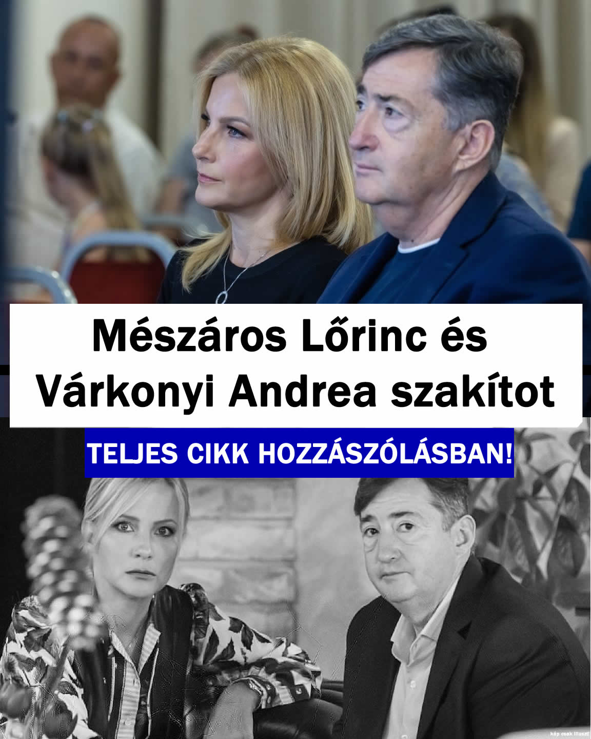 Mészáros Lőrinc és Várkonyi Andrea szakított