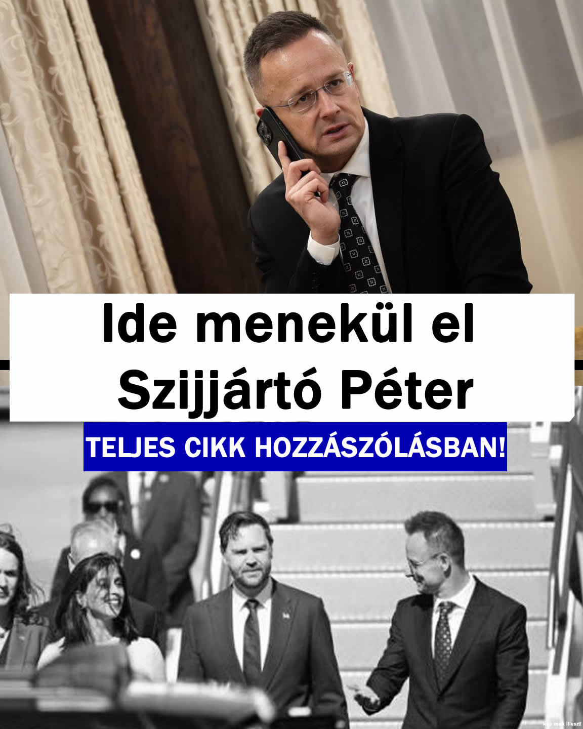 Ide menekült el Szijjártó Péter