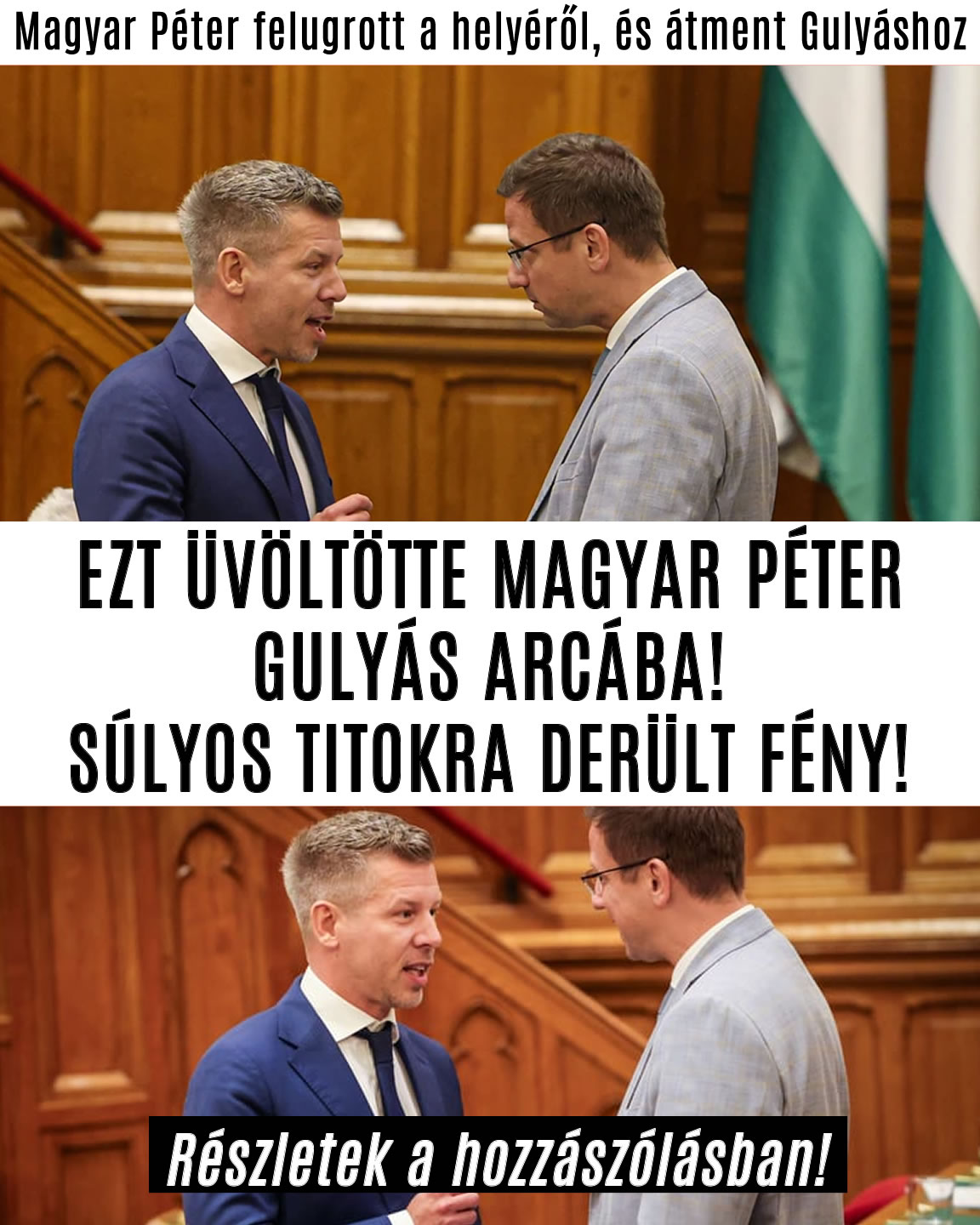 Ezt üvöltötte Magyar Péter Gulyás arcába!