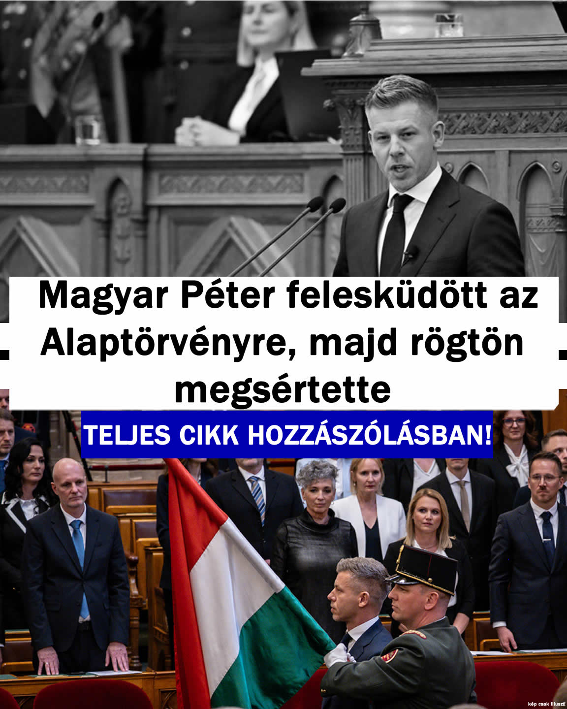 Magyar Péter felesküdött az Alaptörvényre majd rögtön megs/rtette