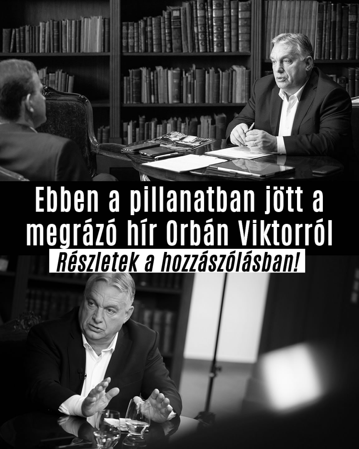 Ebben a pillanatban jött a megrázó hír Orbán Viktorról