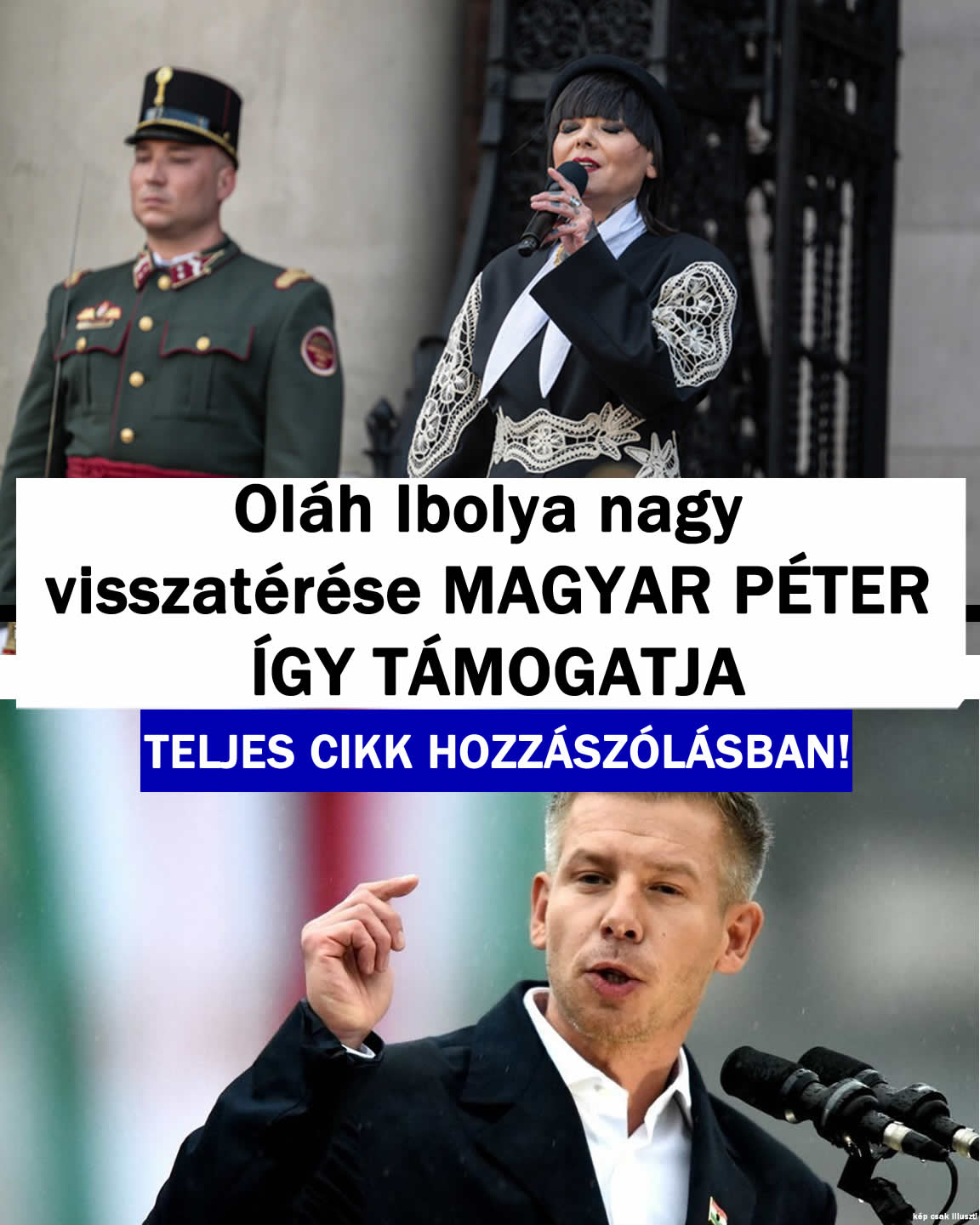Oláh Ibolya nagy visszatérése MAGYAR PÉTER ÍGY TÁMOGATJA