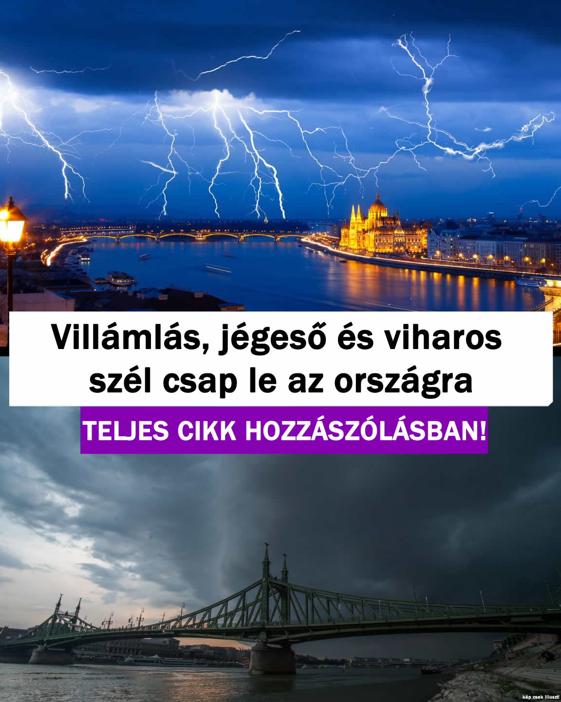 Villámlás, jégeső és viharos szél csap le az országra