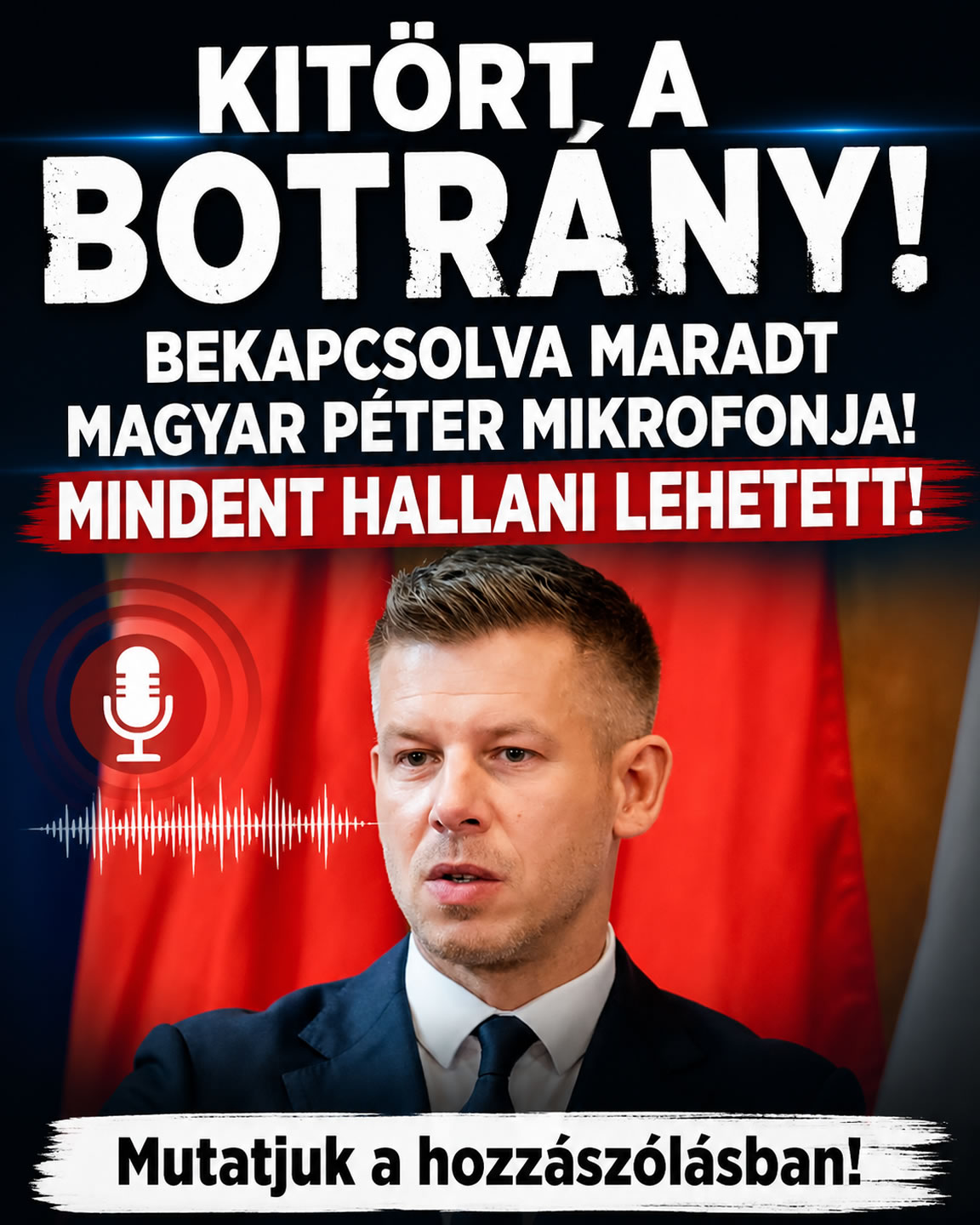 Bekapcsolva maradt Magyar Péter mikrofonja
