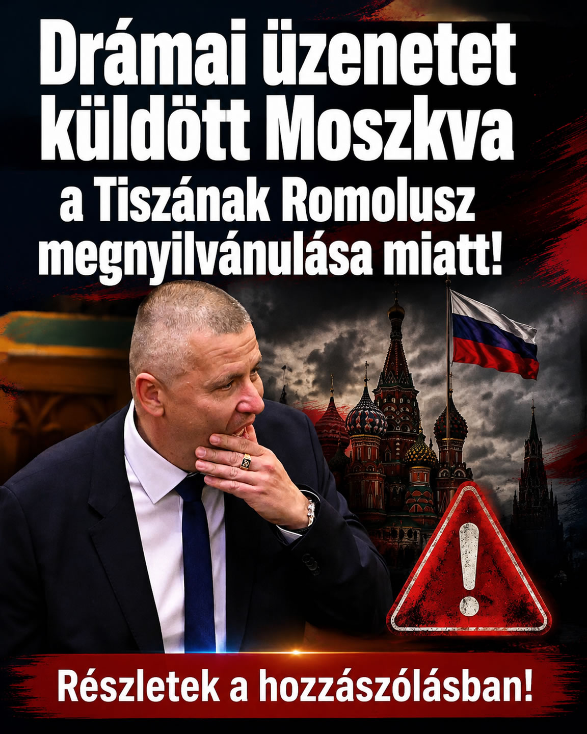 Drámai üzenetet küldött Moszkva a Tisza Pártnak!