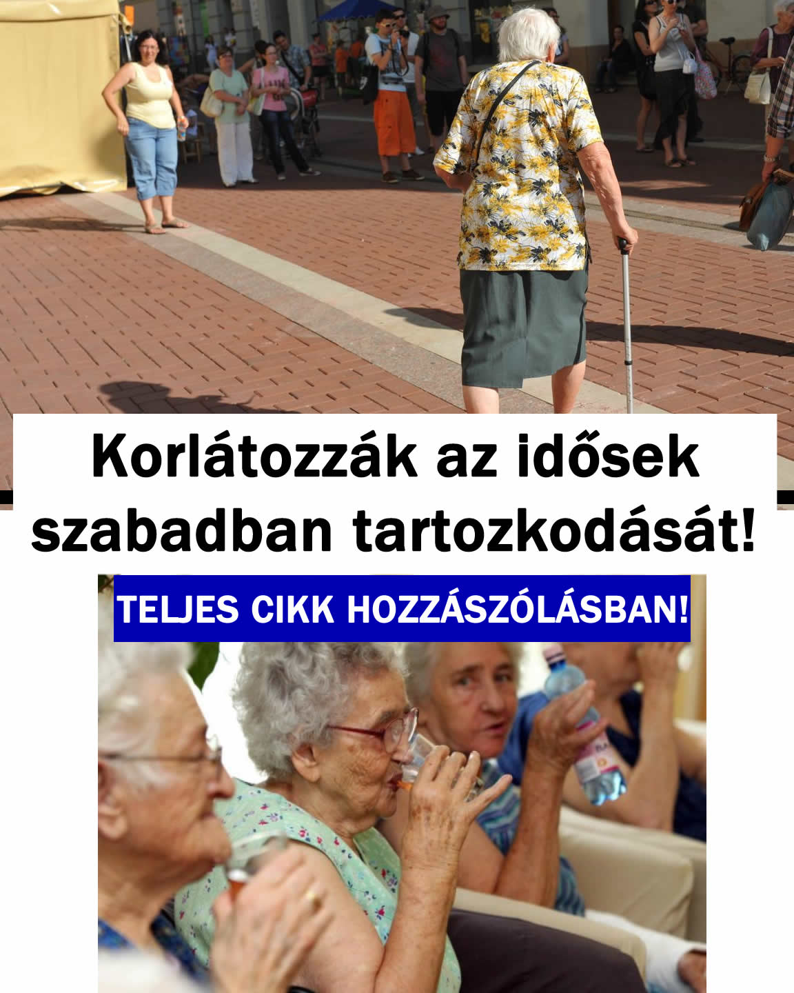 Korlátozzák az idősek szabadban tartózkodását!