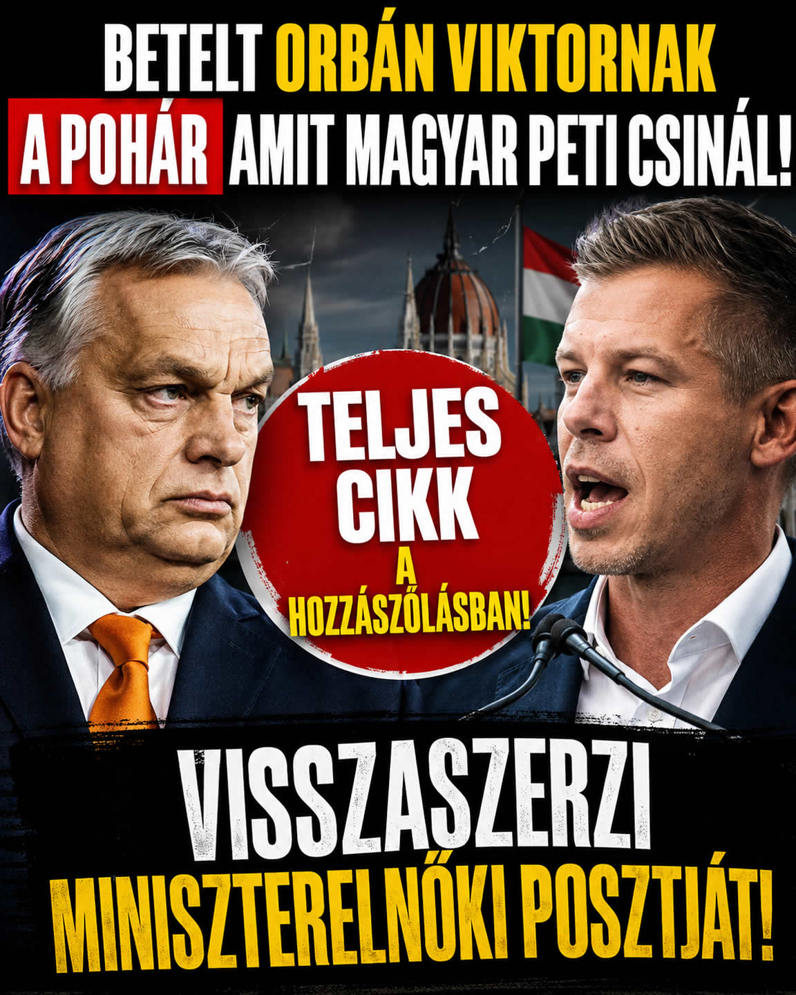 Betelt Orbán Viktornak a pohár amit Magyar Peti csinál!