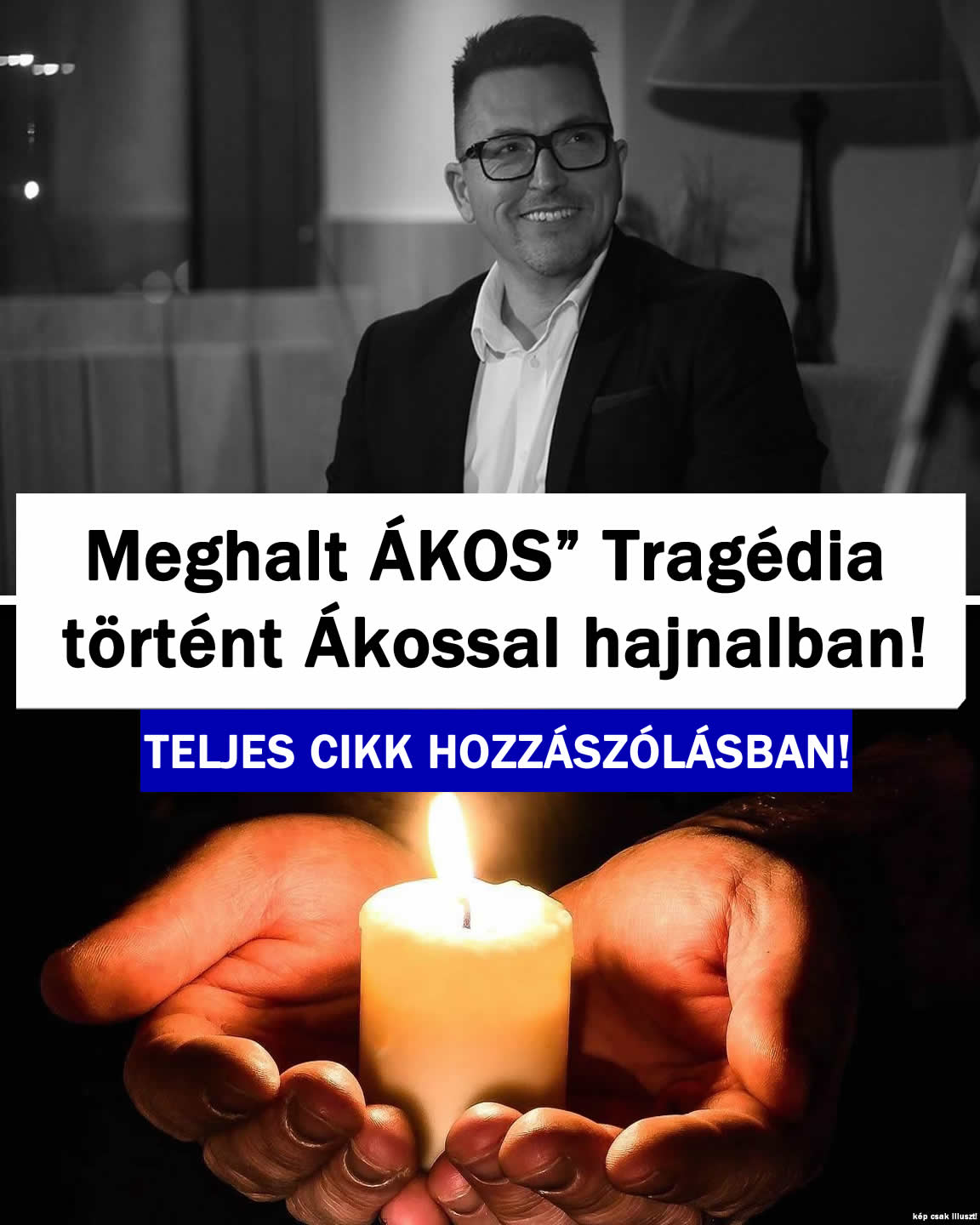 Tragédia történt Ákossal hajnalban!