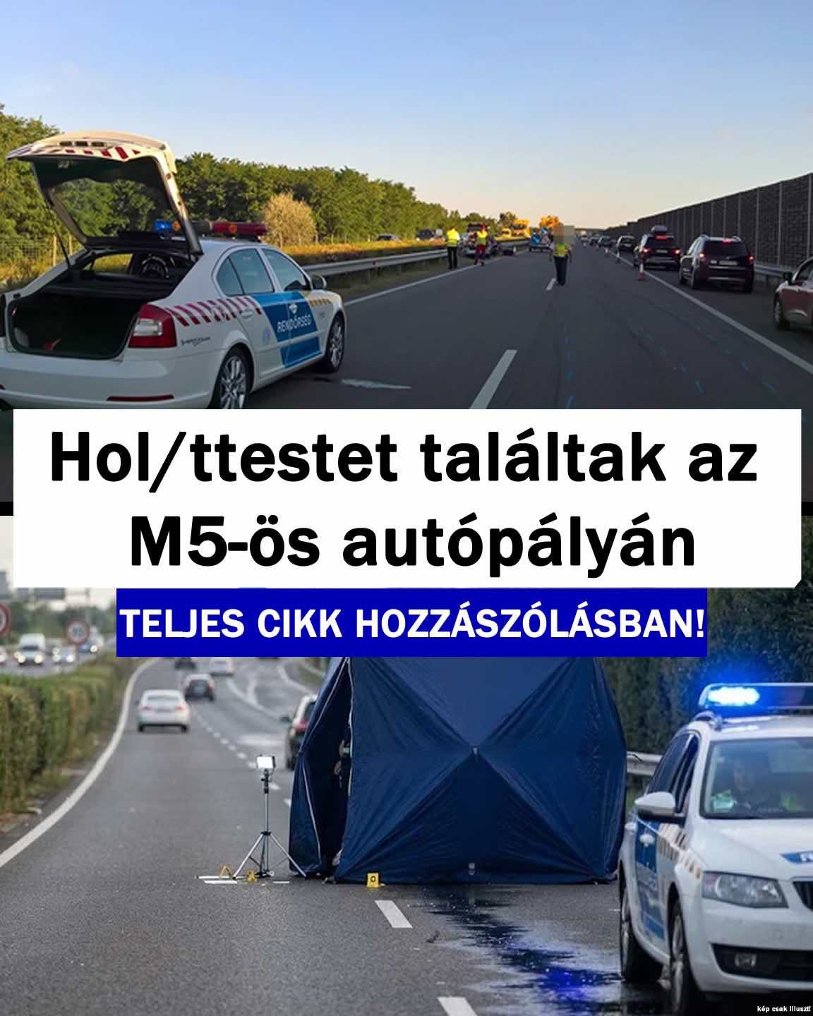 Holt/estet találtak az M5-ös autópályán