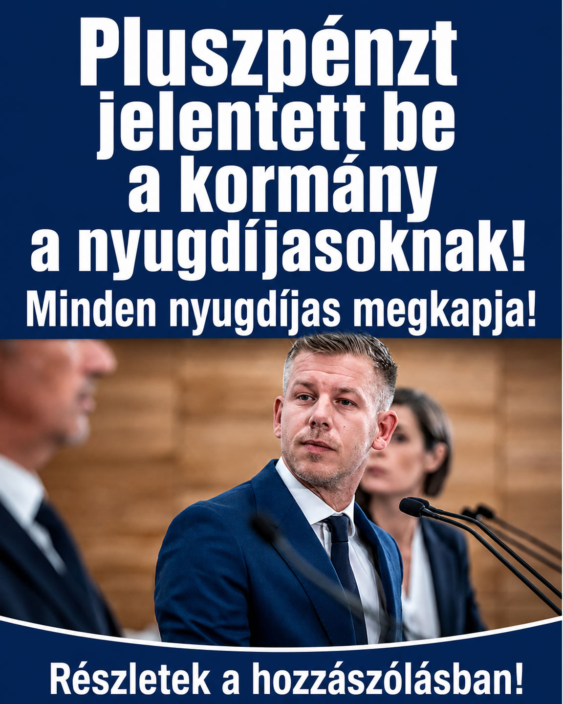 Brutális nyugdíjemelést jelentett be a kormány!
