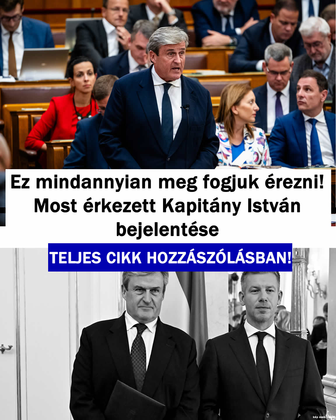 Ez mindenki meg fogja érezni! Most jött Kapitány István bejelentése