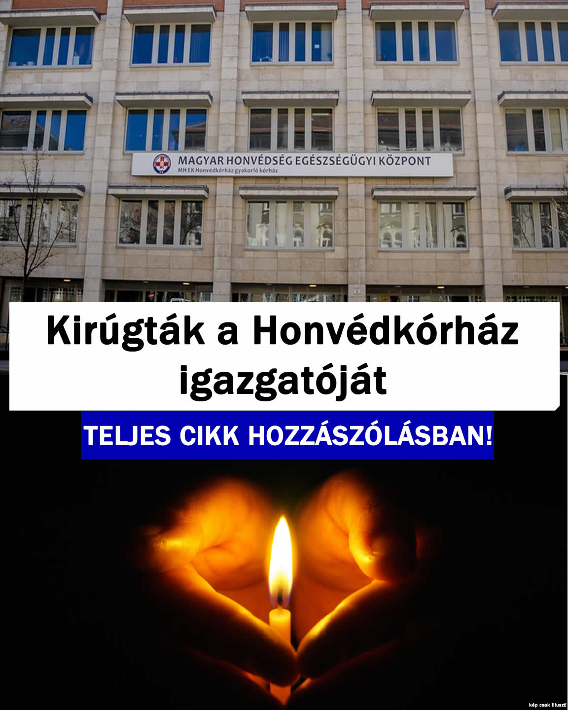Kirúgták a Honvédkórház igazgatóját