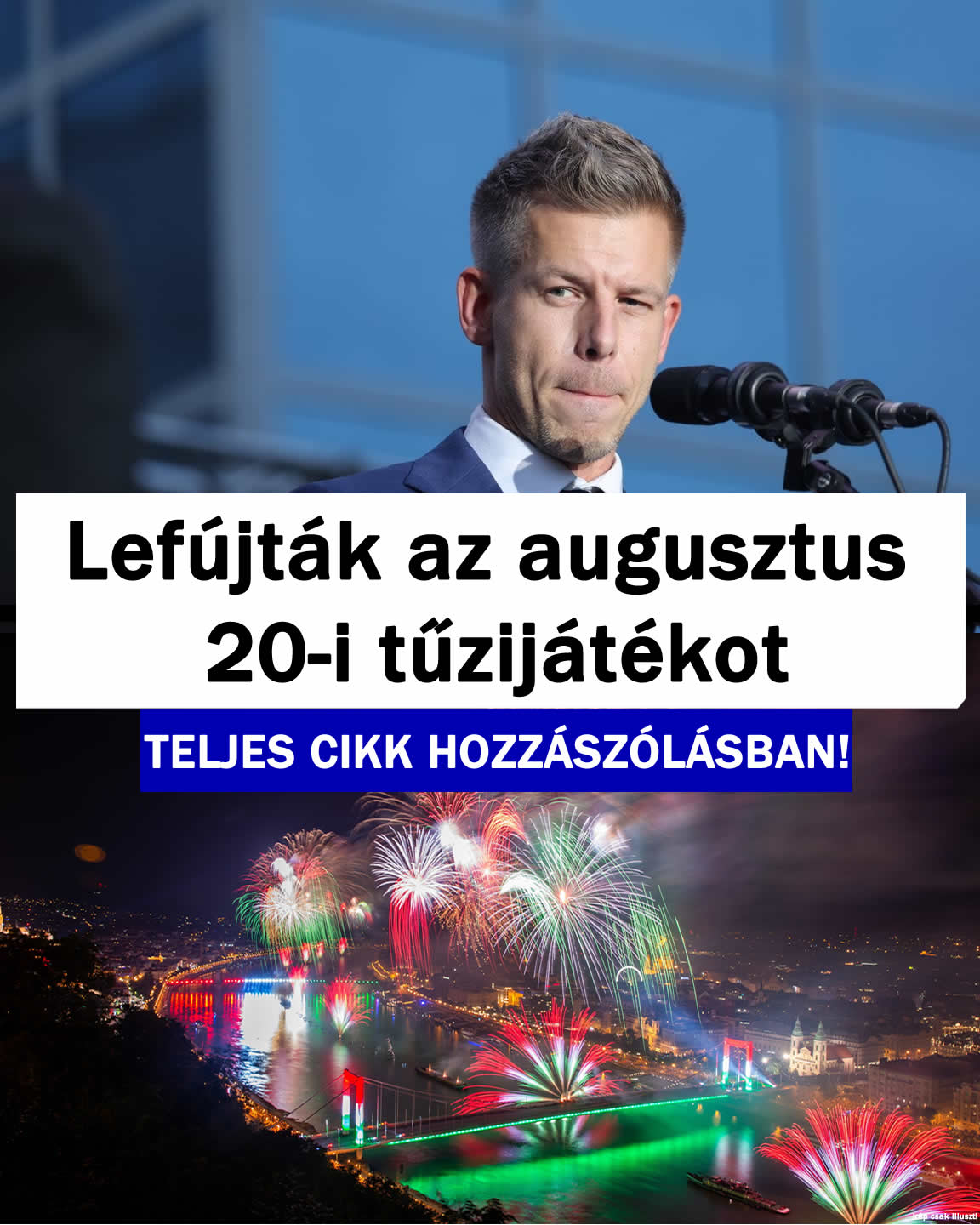 Lefújták az augusztus 20-i tűzijátékot