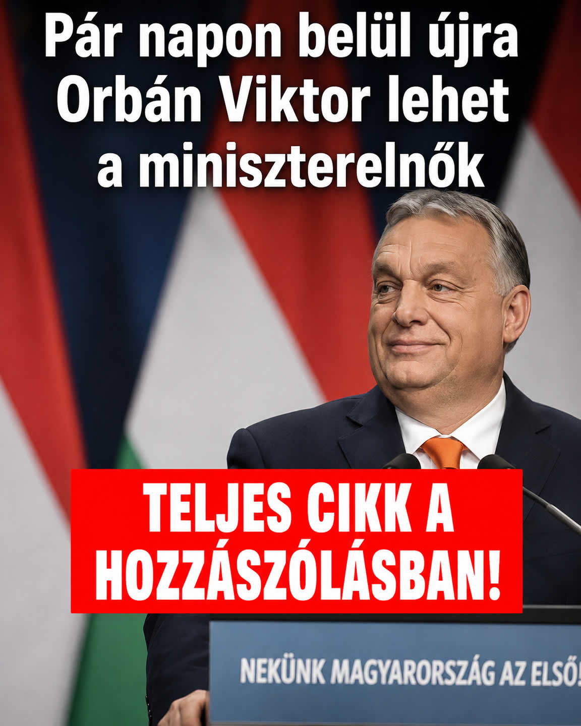 Pár napon belül újra Orbán Viktor lehet a miniszterelnők