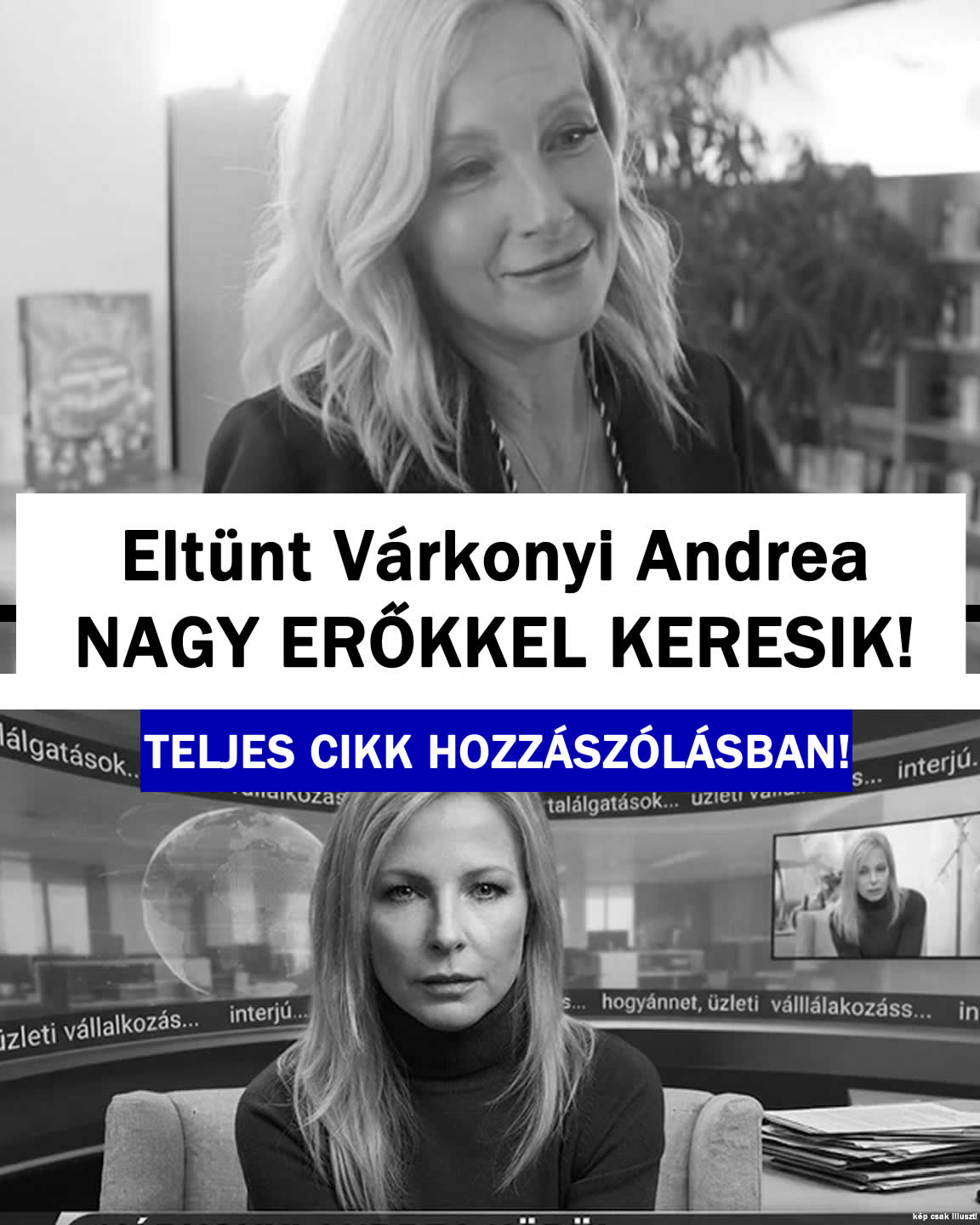 Eltűnt Várkonyi Andrea NAGY ERŐKKEL KERESIK!