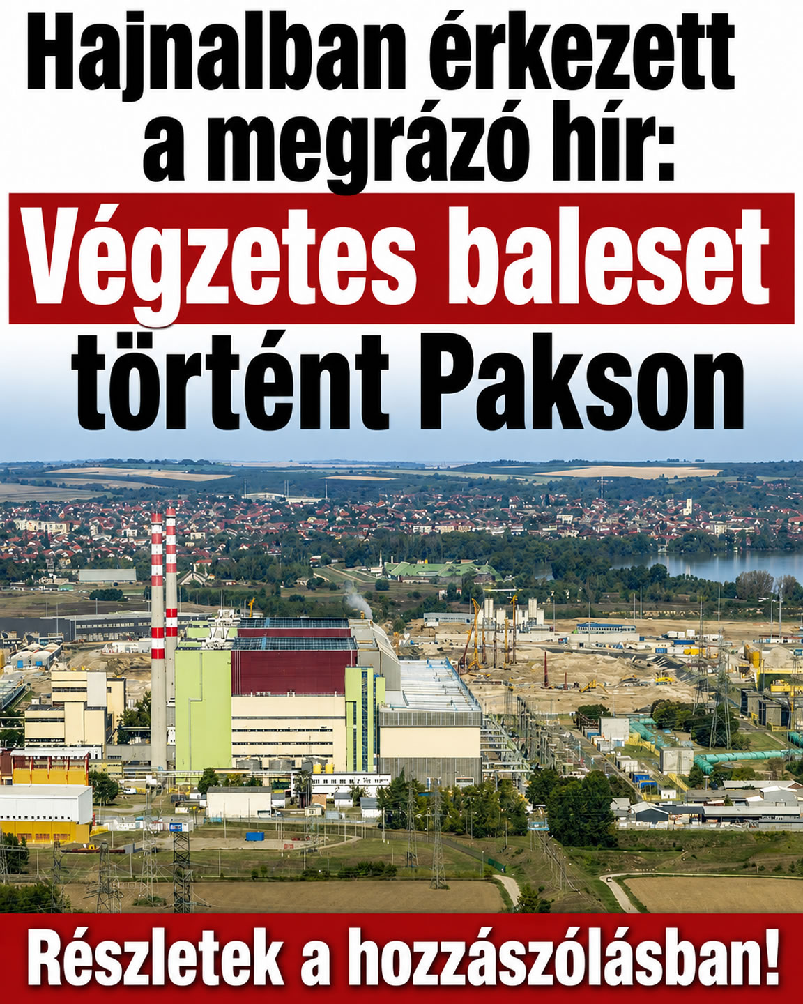 Végzetes baleset történt Pakson!