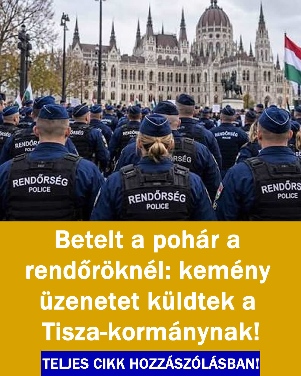 Betelt a pohár a rendőröknél: Üzenetet küldtek a Tisza-kormánynak!