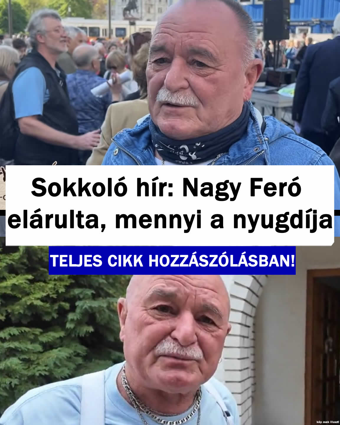 Nagy Feró elárulta, mennyi a nyugdíja