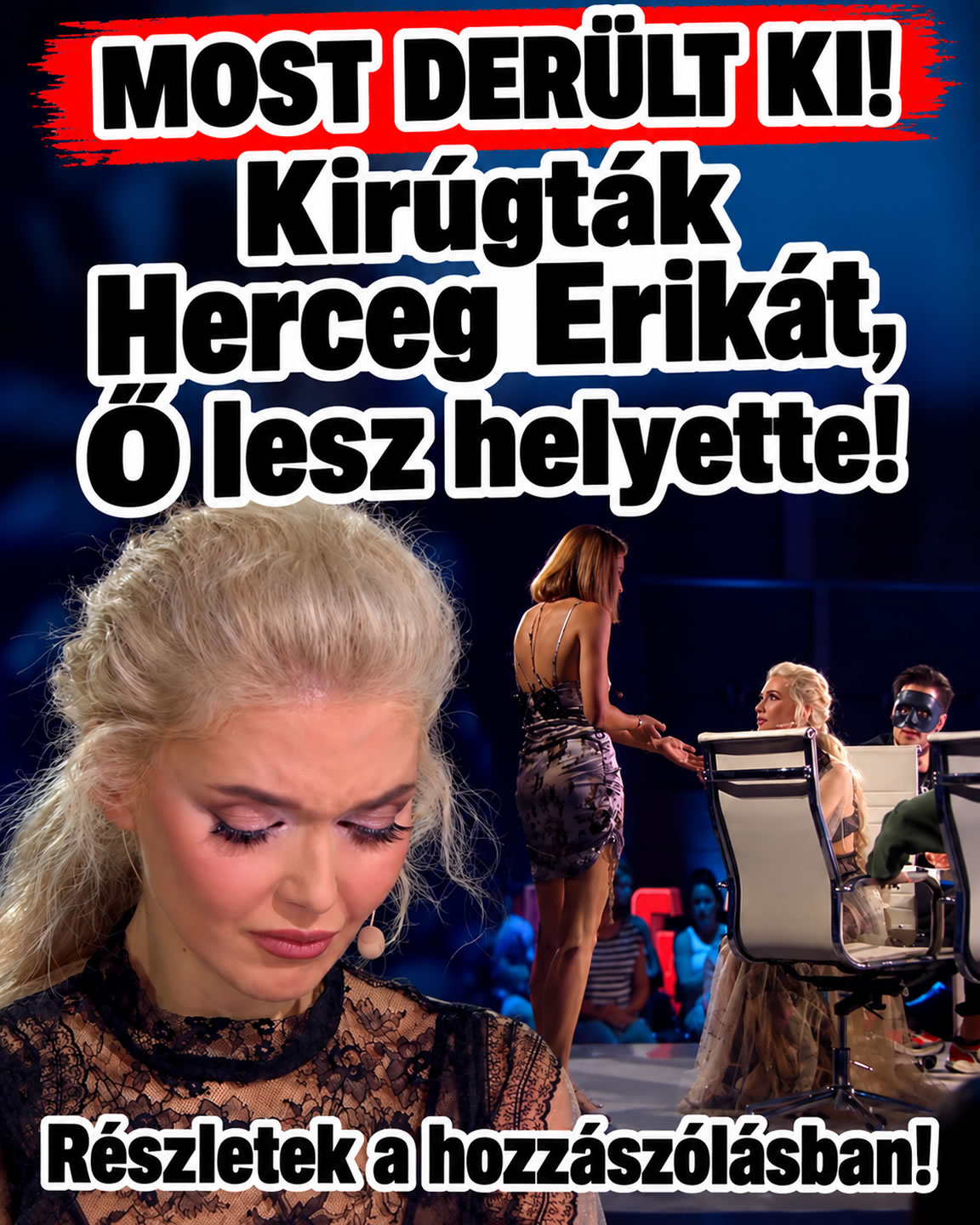 Kirúgták Herceg Erikát, Ő lesz helyette!