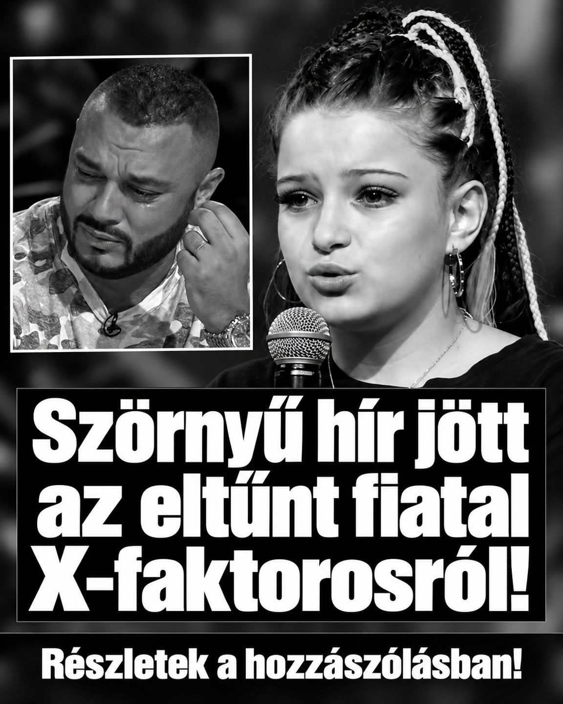 Szörnyű hír jött az eltűnt X-faktorosról!