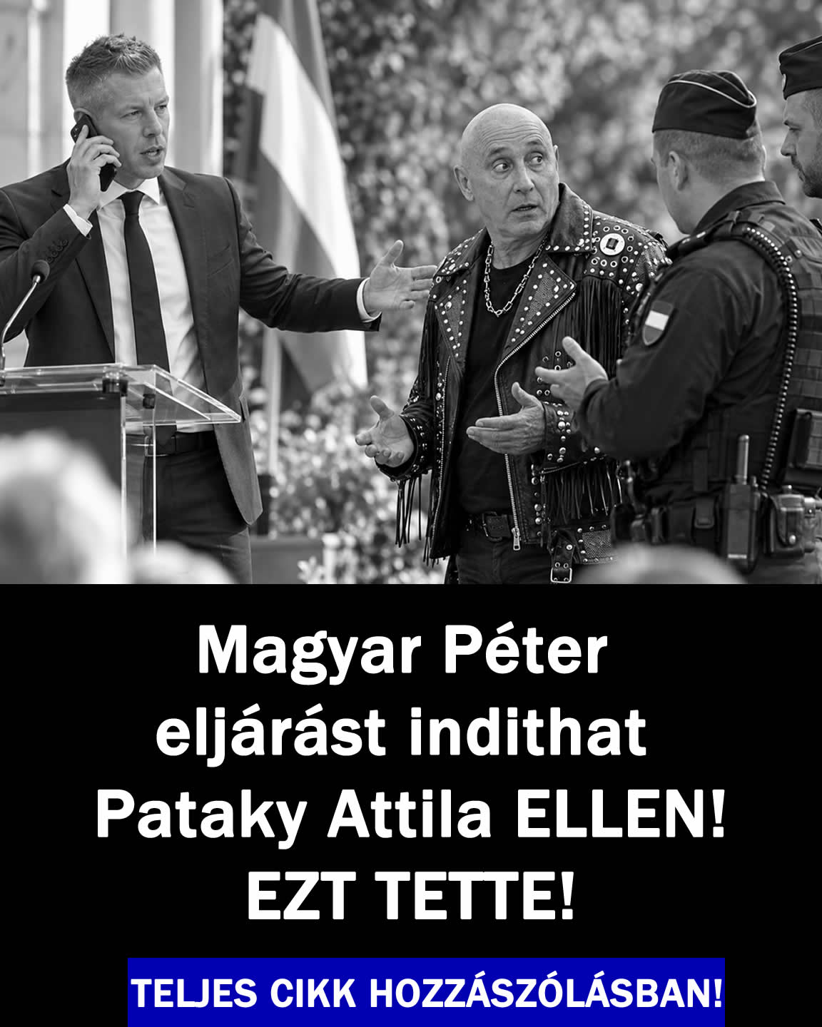 Magyar Péter eljárást indíthat Pataky Attila ELLEN!