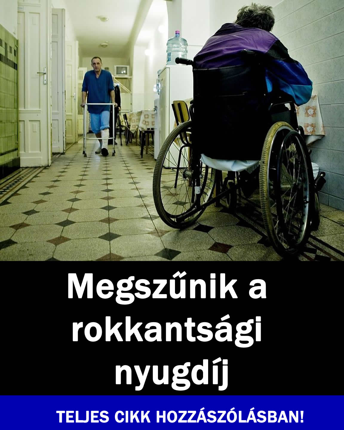 Megszűnik a rokkantsági nyugdíj