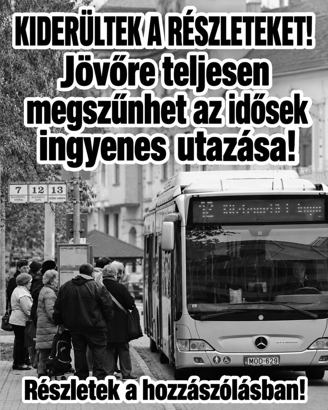 Jövőre teljesen megszűnhet az idősek ingyenes utazása