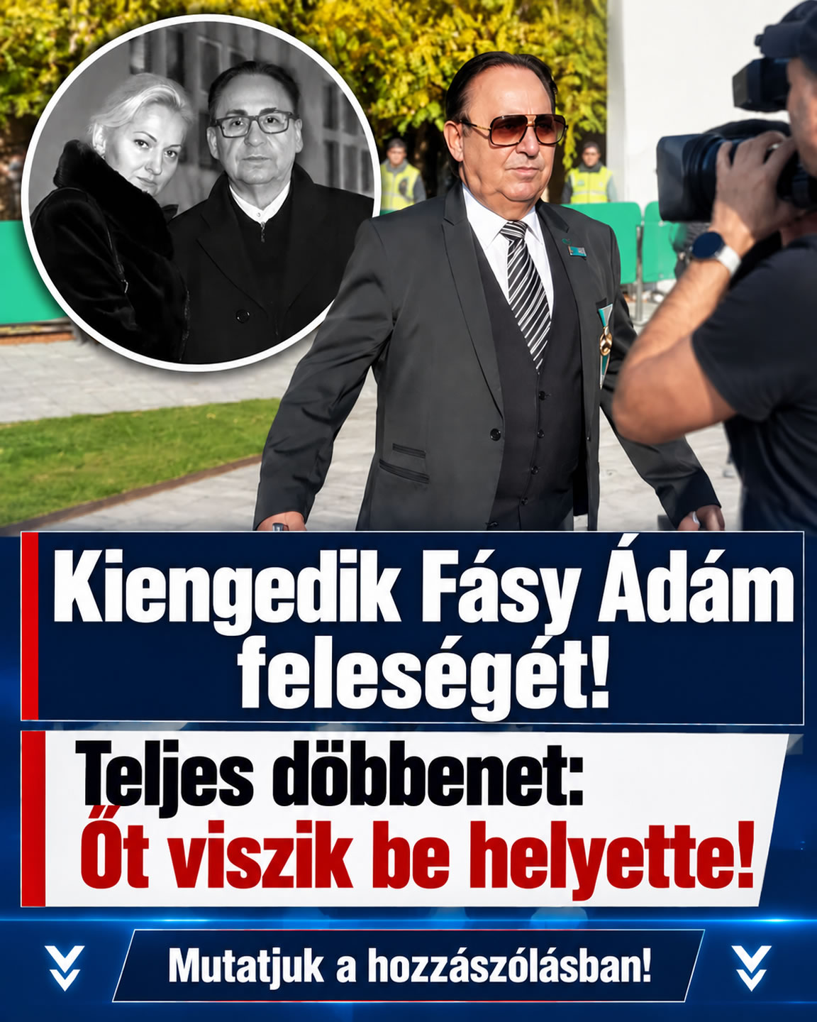 Kiengedik Fásy Ádám feleségét!