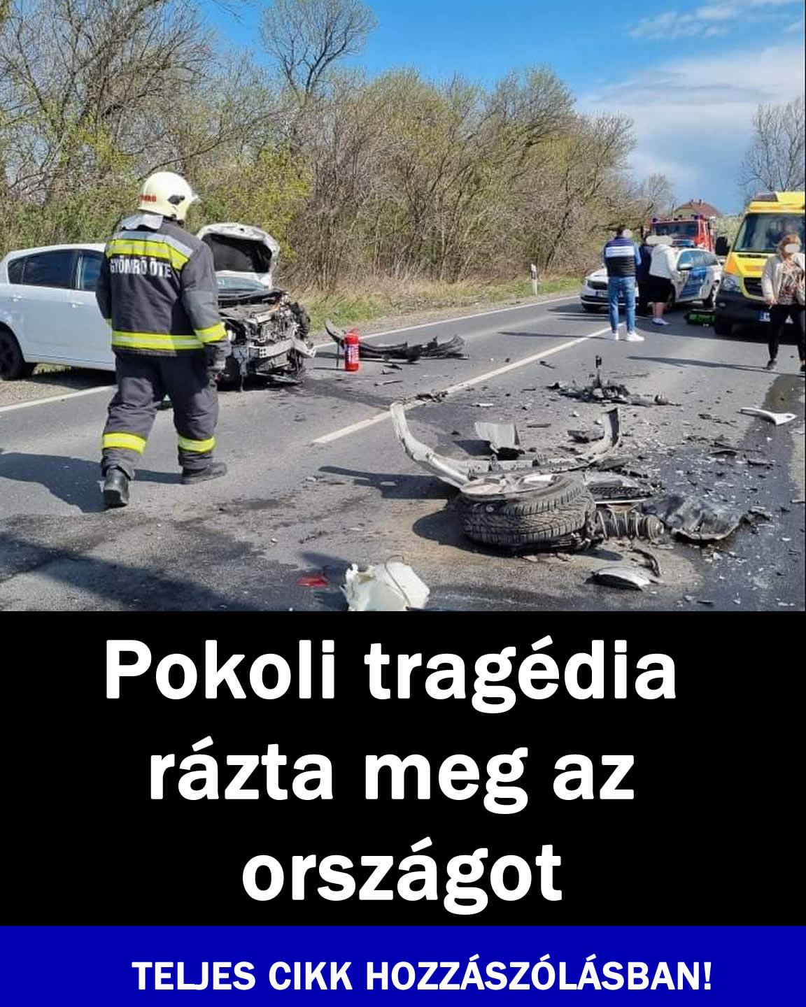 Pokoli tragédia rázta meg az országot
